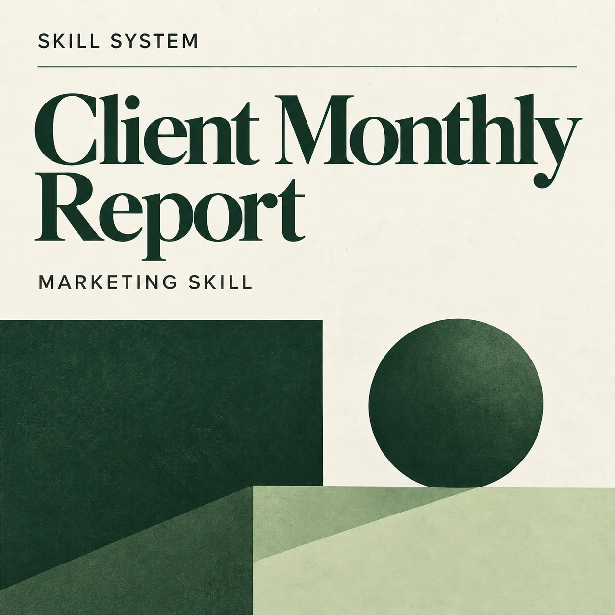 Client Monthly Report — editorial cover