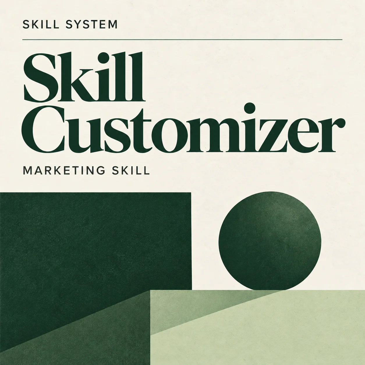 Skill Customizer — editorial cover